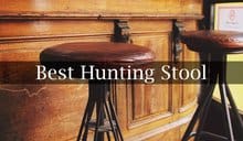 Best Hunting Stool Reviews