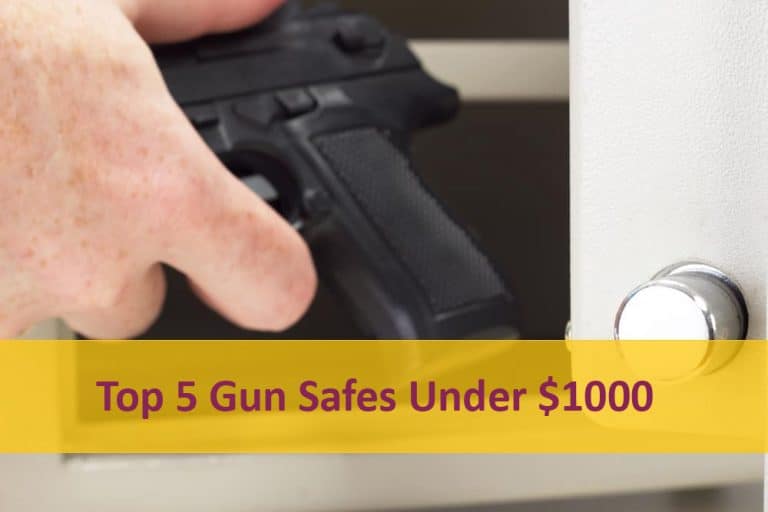 Top 5 Best Gun Safes Under 1000 in 2021 Catch Them Easy