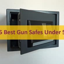 Top 5 Best Gun Safes Under 500$